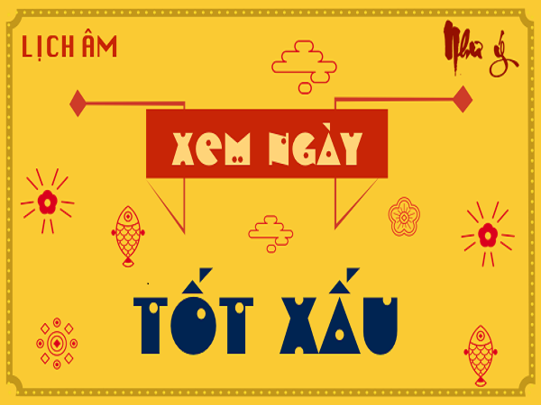 Hướng dẫn chọn xem ngày tốt xấu trong tháng