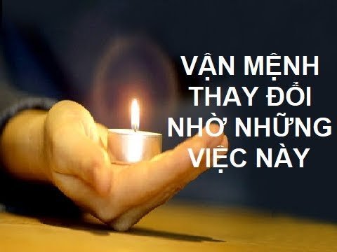 12 Bí Quyết Vàng để thay đổi Số Phận, thay đổi Vận Mệnh